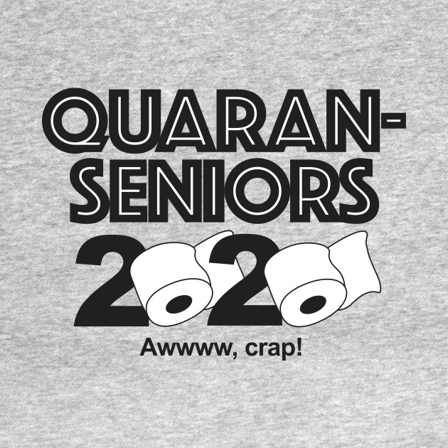 Quaran-Seniors 2020 by PollyWog's